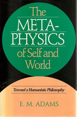 Metaphysics of Self and World