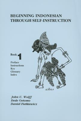 Beginning Indonesian through Self-Instruction, Book 1