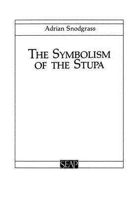 The Symbolism of the Stupa