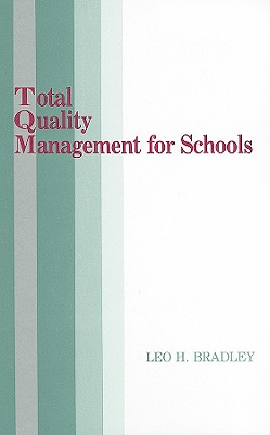 Total Quality Management for Schools