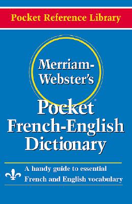 Merriam Webster Pocket French-English Dictionary