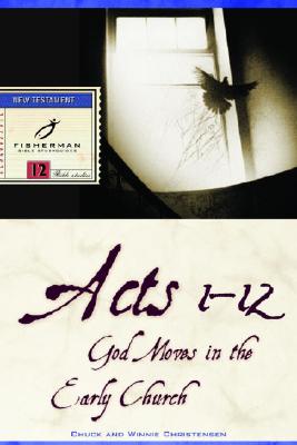 Acts 1-12: God Moves in the Early Church