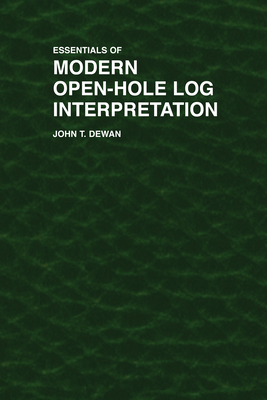 Essentials of Modern Open-Hole Log Interpretation