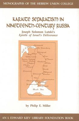 Karaite Separatism in Nineteenth-Century Russia