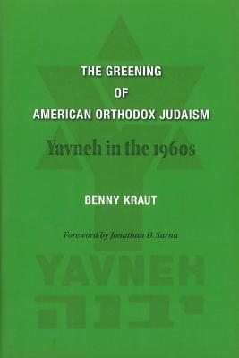 The Greening of American Orthodox Judaism