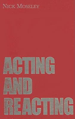 Acting And Reacting