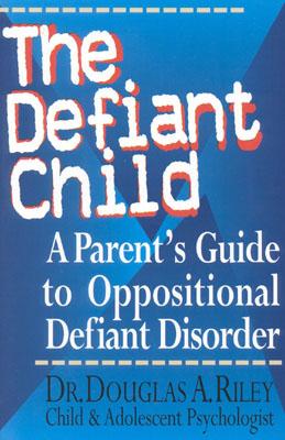 The Defiant Child