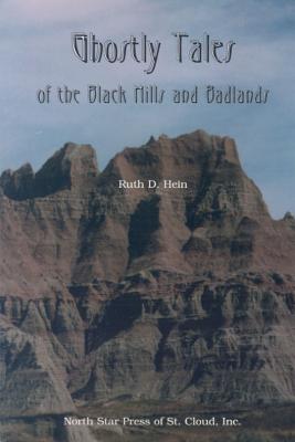 Ghostly Tales Of the Black Hills and Badlands