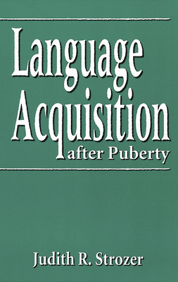 Language Acquisition after Puberty