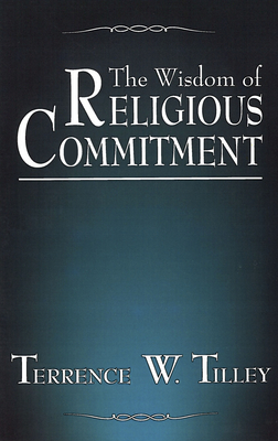 The Wisdom of Religious Commitment