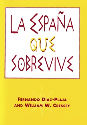 La Espana que sobrevive