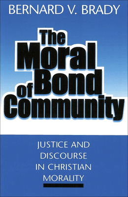 The Moral Bond of Community