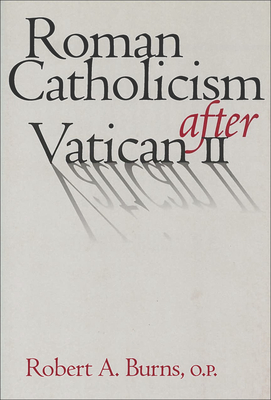 Roman Catholicism after Vatican II