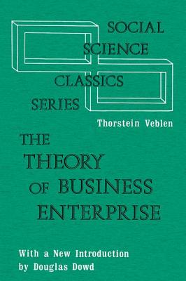 The Theory of Business Enterprise