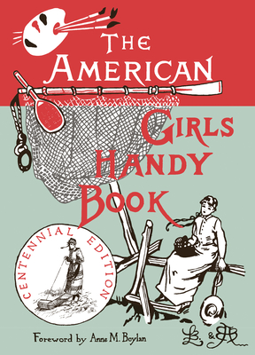 The American Girl's Handy Book