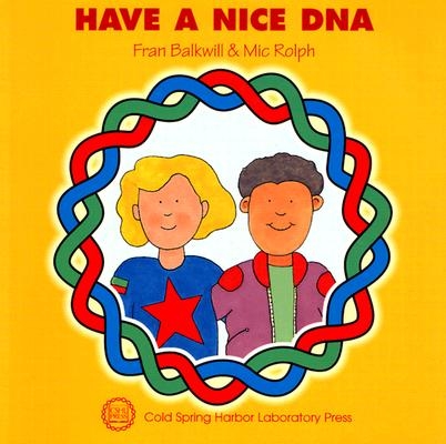 Have a Nice DNA