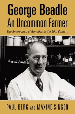 George Beadle, an Uncommon Farmer