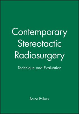 Contemporary Stereotactic Radiosurgery