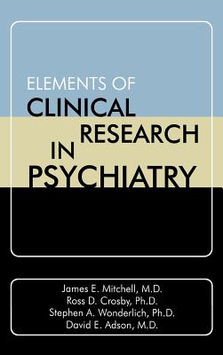 Elements of Clinical Research in Psychiatry