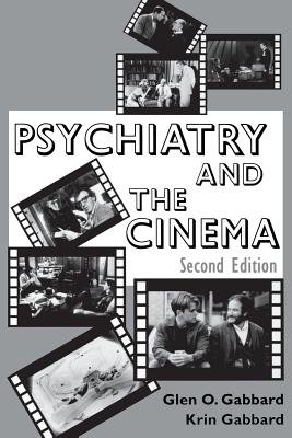 Psychiatry and the Cinema