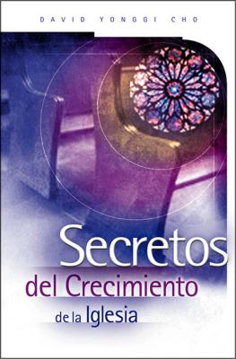 Secretos del crecimiento de la Iglesia