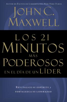 Los 21 minutos mas poderosos en el dia de un lider