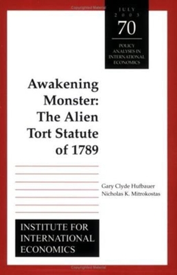 Awakening Monster - The Alien Tort Statute of 1789