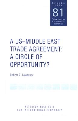 A US-Middle East Trade Agreement - A Circle of Opportunity?