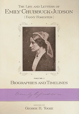 The Life and Letters of Emily Chubbuck Judson v. 1