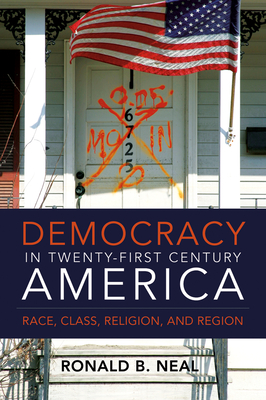 Democracy in Twenty-First Century America