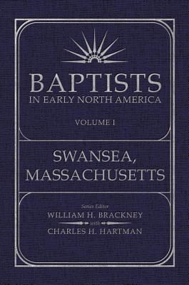 Baptists in Early North America: Volume 1