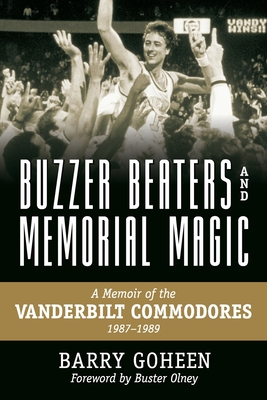 Buzzer Beaters and Memorial Magic