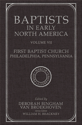 Baptists in Early North America-First Baptist Church, Philadelphia, Pennsylvania