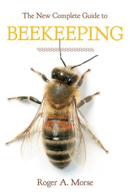 The New Complete Guide to Beekeeping