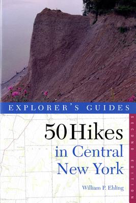 Explorer's Guide 50 Hikes in Central New York