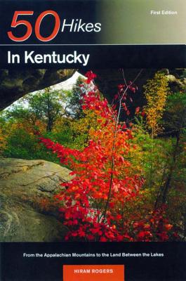 Explorer's Guide 50 Hikes in Kentucky