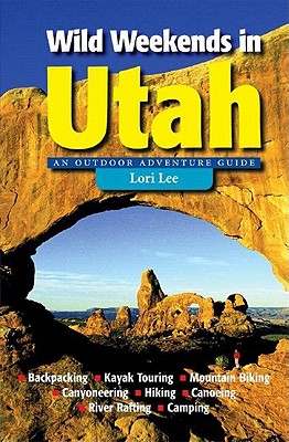 Wild Weekends in Utah