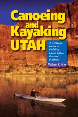 Canoeing & Kayaking Utah