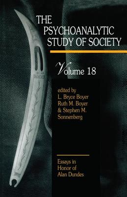 The Psychoanalytic Study of Society, V. 18