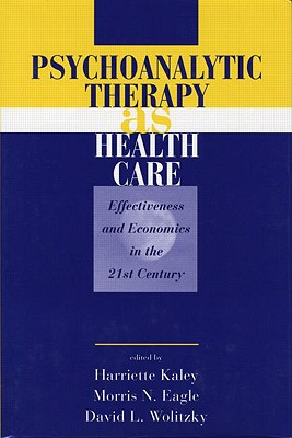 Psychoanalytic Therapy as Health Care