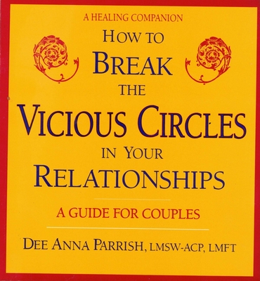 HOW TO BREAK THE VICIOUS CIRCLES IN