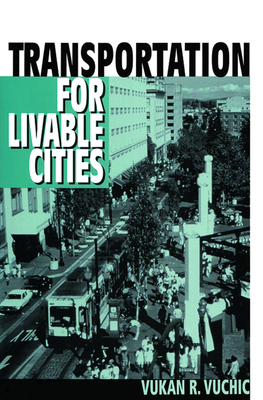 Transportation for Livable Cities