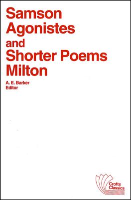 Samson Agonistes and Shorter Poems