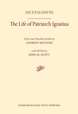 The Life of Patriarch Ignatius