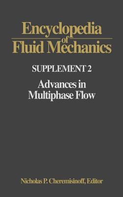 Encyclopedia of Fluid Mechanics: Supplement 2