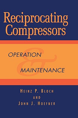 Reciprocating Compressors: