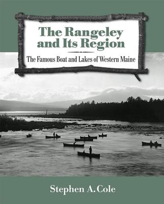 The Rangeley and Its Region