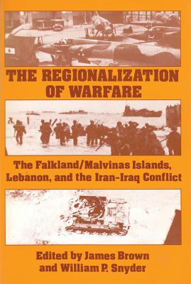 The Regionalization of Warfare