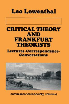 Critical Theory and Frankfurt Theorists