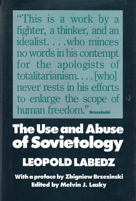 The Use and Abuse of Sovietology